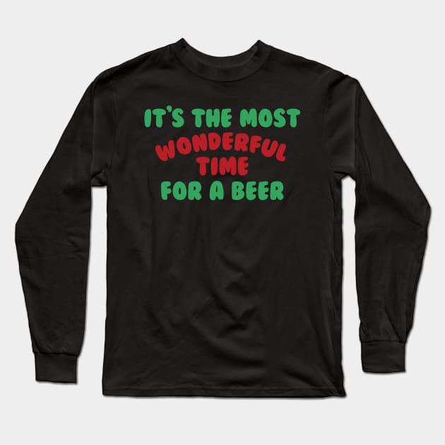 It's The Most Wonderful Time for A Beer Funny Christmas Drinking Parody Long Sleeve T-Shirt by graphicbombdesigns